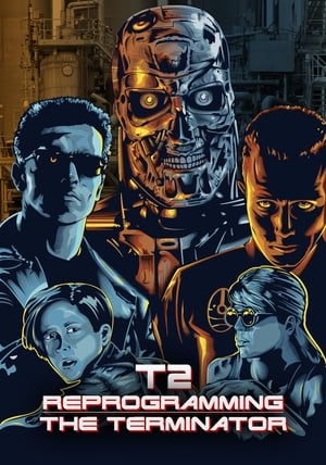 T2: Reprogramming The Terminator poszter