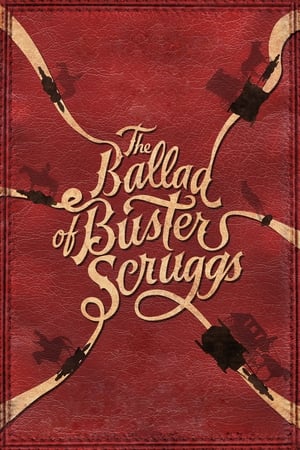 Buster Scruggs balladája poszter