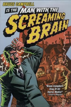 Man with the Screaming Brain poszter