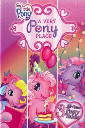 My Little Pony: A Very Pony Place poszter