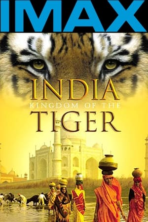IMAX - India: A tigris birodalma