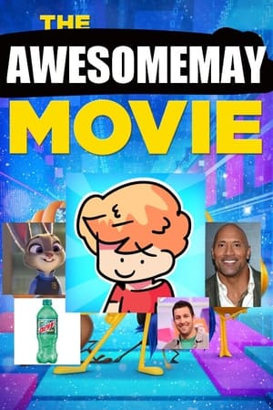 The Awesomemay Movie