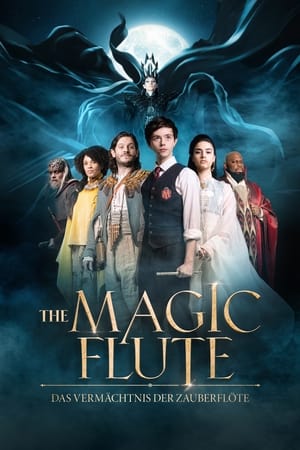 The Magic Flute – Das Vermächtnis der Zauberflöte poszter