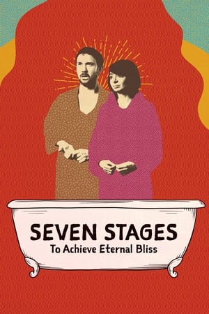 Seven Stages to Achieve Eternal Bliss poszter