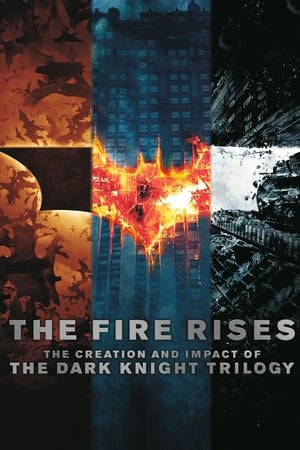 The Fire Rises: The Creation and Impact of The Dark Knight Trilogy poszter