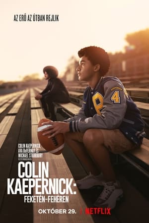 Colin Kaepernick: Feketén-fehéren
