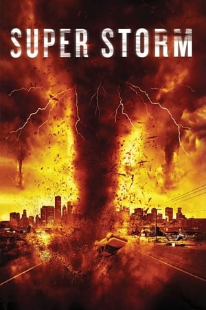 Szupervihar - A teljes megsemmisülés poszter