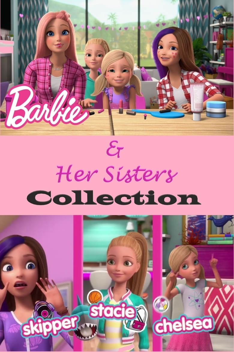Barbie and Her Sisters Collection